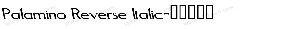 Palamino Reverse Italic字体转换